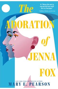 Coperta cărții 'The Adoration of Jenna Fox - Mary E. Pearson'