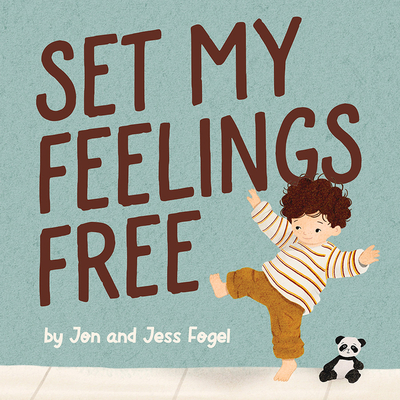 Coperta cărții 'Set My Feelings Free - Jon Fogel'