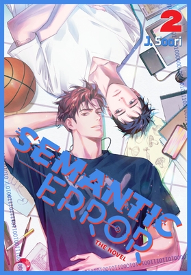 Coperta cărții 'Semantic Error (Novel), Vol. 2 - J. Soori'
