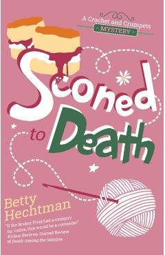 Coperta cărții 'Sconed to Death - Betty Hechtman'