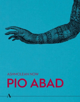 Ashmolean Now: Pio Abad - Lena Fritsch