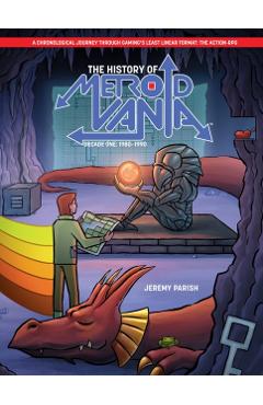 The History of Metroidvania: Decade One--1980-1990 - Jeremy Parish