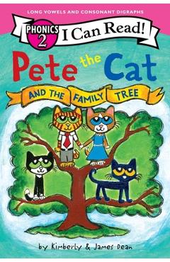 Coperta cărții 'Pete the Cat and the Family Tree (I Can Read Phonics) - James Dean'