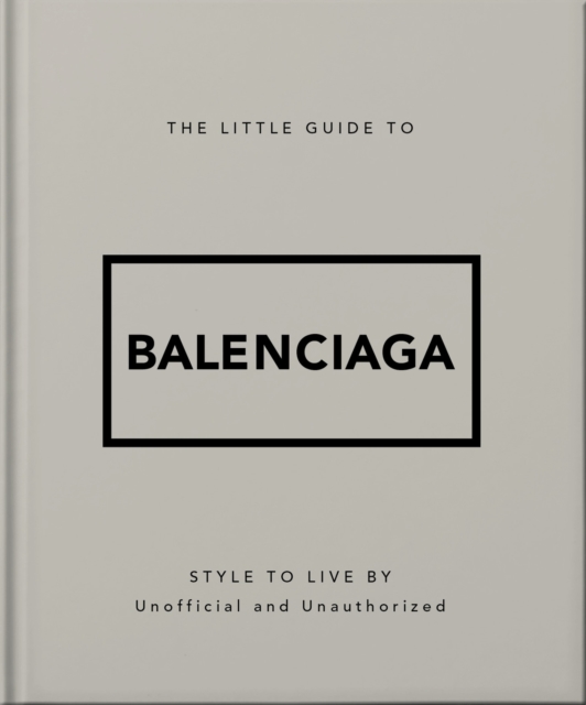 Coperta cărții 'The Little Guide to Balenciaga -'