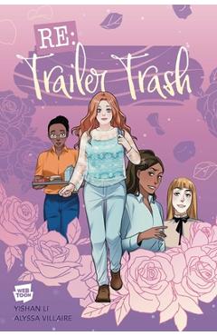 Coperta cărții 'RE: Trailer Trash Vol. 1 (Webtoon Graphic Novel) -'