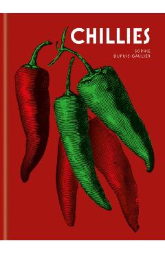 Coperta cărții 'Chillies - Sophie Dupuis-gaulier'