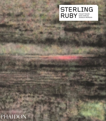 Sterling Ruby - Kate Fowle