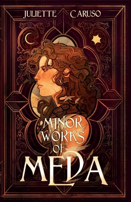 Minor Works of Meda - Juliette Caruso