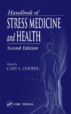 Coperta cărții 'Handbook of Stress Medicine and Health - Athel Cornish-bowden'