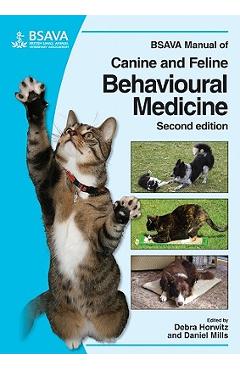 Poza produsului BSAVA Manual of Canine and Feline Behavioural Medicine [With CDROM] - Debra F. Horwitz