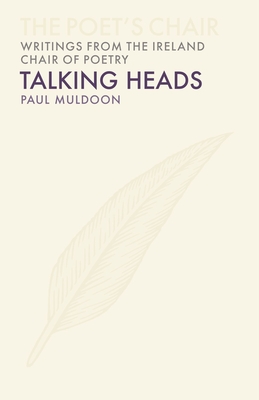 Talking Heads - Paul Muldoon
