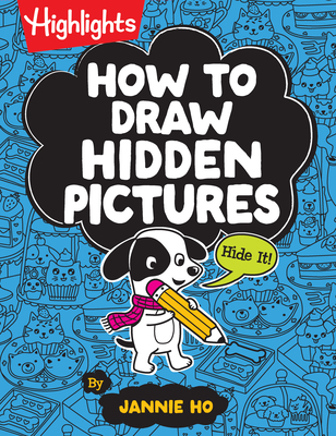 Coperta cărții 'How to Draw Hidden Pictures - Jannie Ho'