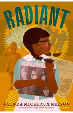 Coperta cărții 'Radiant - Vaunda Micheaux Nelson'