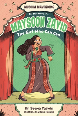Coperta cărții 'Maysoon Zayid, the Girl Who Can Can - Seema Yasmin'