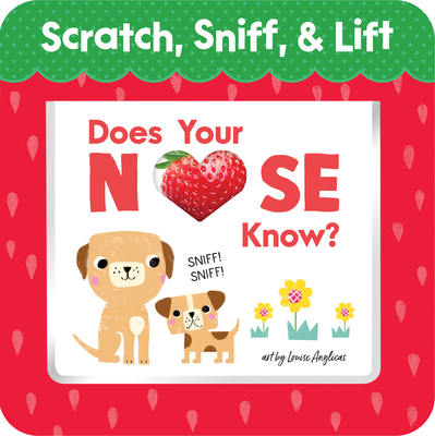 Does Your Nose Know? First Words - Louise Anglicas