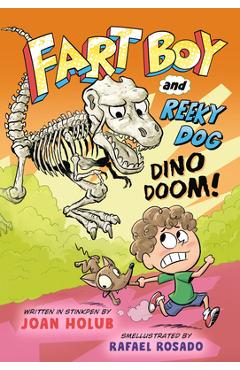Coperta cărții 'Fart Boy and Reeky Dog: Dino Doom! - Joan Holub'