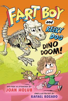Coperta cărții 'Fart Boy and Reeky Dog: Dino Doom! - Joan Holub'
