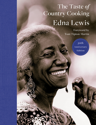 Coperta cărții 'The Taste of Country Cooking: 50th Anniversary Edition: A Cookbook - Edna Lewis'