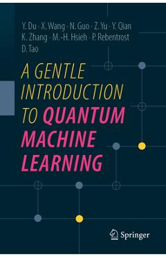 Coperta cărții 'A Gentle Introduction to Quantum Machine Learning - Yuxuan Du'