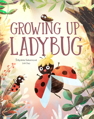Coperta cărții 'Growing Up Ladybug - Stepanka Sekaninova'