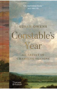 Coperta cărții 'Constable's Year: An Artist in Changing Seasons - Susan Owens'