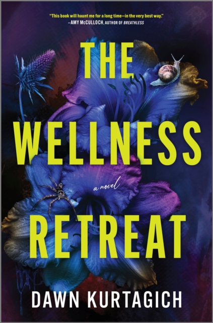 Coperta cărții 'The Wellness Retreat - Dawn Kurtagich'