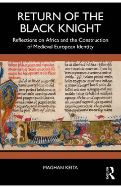 Coperta cărții 'Return of the Black Knight: Reflections on Africa and the Construction of Medieval European Identity - Maghan Keita'