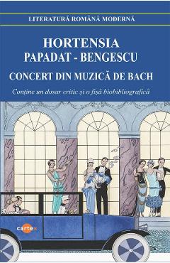 Poza produsului Concert din muzica de Bach - Hortensia Papadat-Bengescu