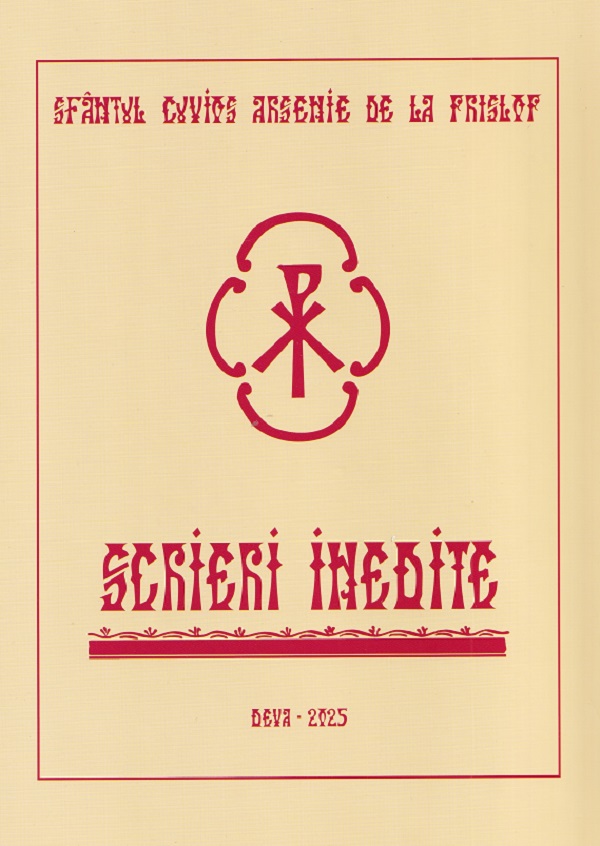 Scrieri inedite Ed.2025 - Sfantul cuvios Arsenie de la Prislop