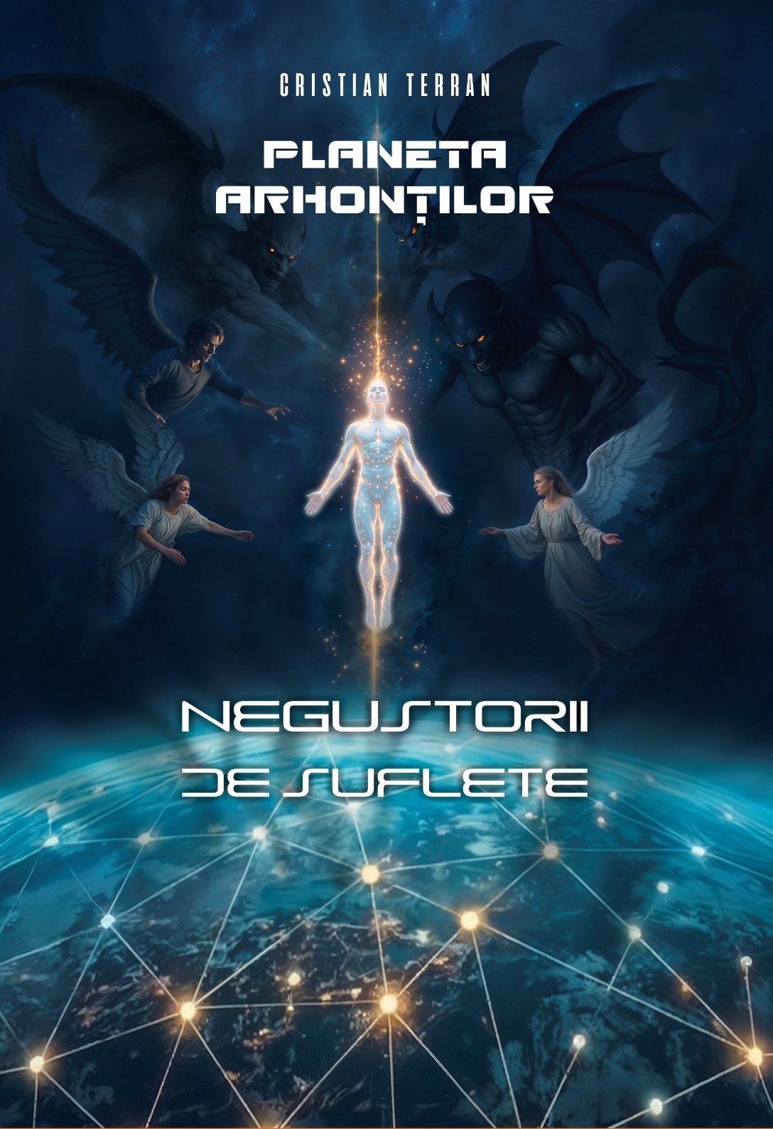 Planeta Arhontilor: Negustorii de suflete - Cristian Terran