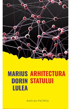 Poza produsului Arhitectura statului  - Marius Dorin Lulea