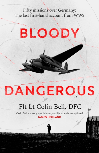 Coperta cărții 'Bloody Dangerous - Colin Bell'