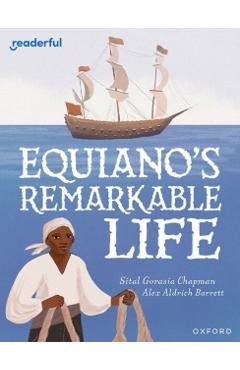 Readerful Independent Library: Level 15: Equiano's Remarkable Life
