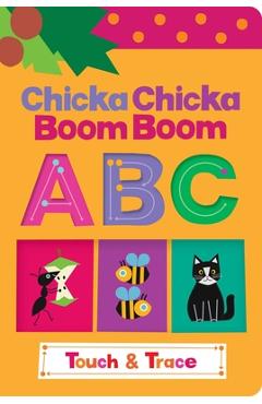 Coperta cărții 'Chicka Chicka Boom Boom ABC Touch & Trace - Bill Martin'