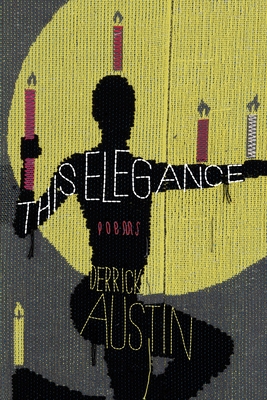 Coperta cărții 'This Elegance - Derrick Austin'