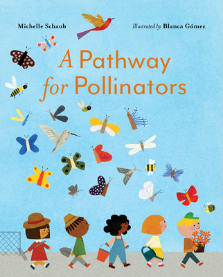 Coperta cărții 'A Pathway for Pollinators - Michelle Schaub'