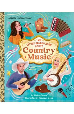 Coperta cărții 'My Little Golden Book about Country Music - Maisy Carter'
