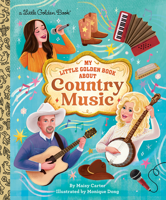 Coperta cărții 'My Little Golden Book about Country Music - Maisy Carter'