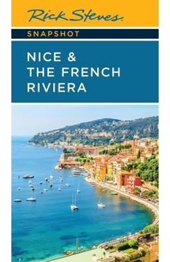 Coperta cărții 'Rick Steves Snapshot Nice & the French Riviera - Rick Steves'