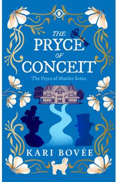 Poza produsului The Pryce of Conceit: An Historical Ghost Cozy Mystery - Kari Bovee