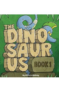 Coperta cărții 'The Dinosaurus Book 1: Big Words & Colourful Dinosaurs for Little Learners Ages 3-6 - An Evidence-Inspired Early'