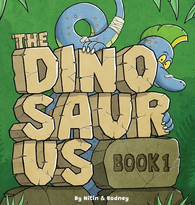 The Dinosaurus Book 1: Big Words & Colourful Dinosaurs for Little Learners Ages 3-6 - An Evidence-Inspired Early Learning Book - Nitin Mistry