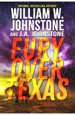 Coperta cărții 'Fury Over Texas - William W. Johnstone'