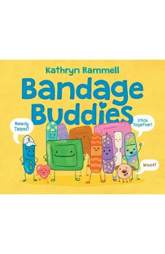 Coperta cărții 'Bandage Buddies - Kathryn Rammell'