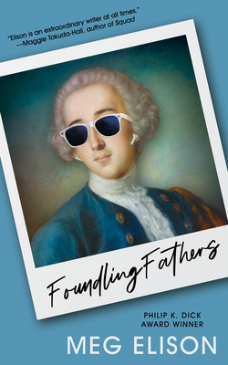 Coperta cărții 'Foundling Fathers - Meg Elison'