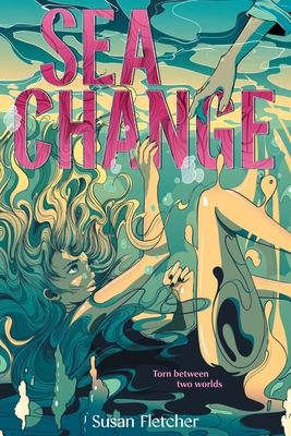 Coperta cărții 'Sea Change - Susan Fletcher'