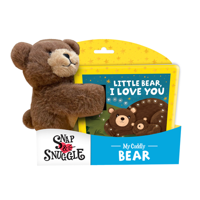 Snap & Snuggle: Little Bear, I Love You: My Cuddly Bear - Zhanna Mendel