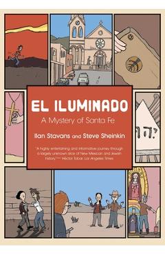 Coperta cărții 'El Iluminado: A Mystery of Santa Fe - Ilan Stavans'