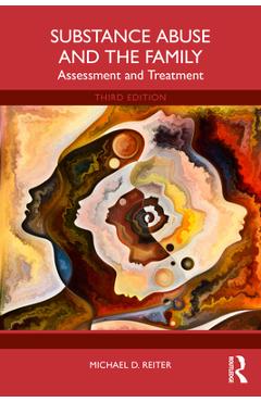 Poza produsului Substance Abuse and the Family: Assessment and Treatment - Michael D. Reiter