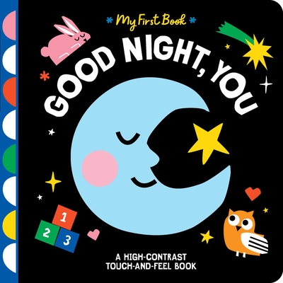 Coperta cărții 'Good Night, You: A High-Contrast Touch-And-Feel Book - Hannah Eliot'